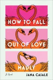 How to fall out of love madly