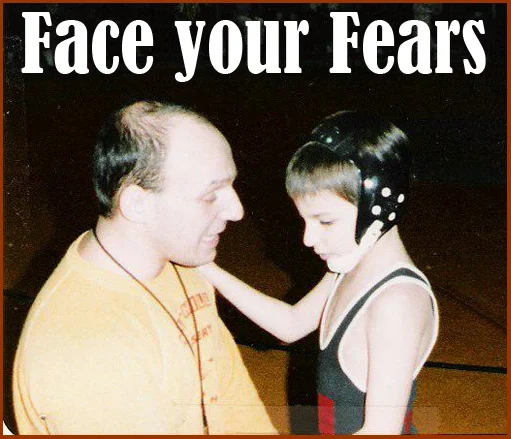 Face Your Fears