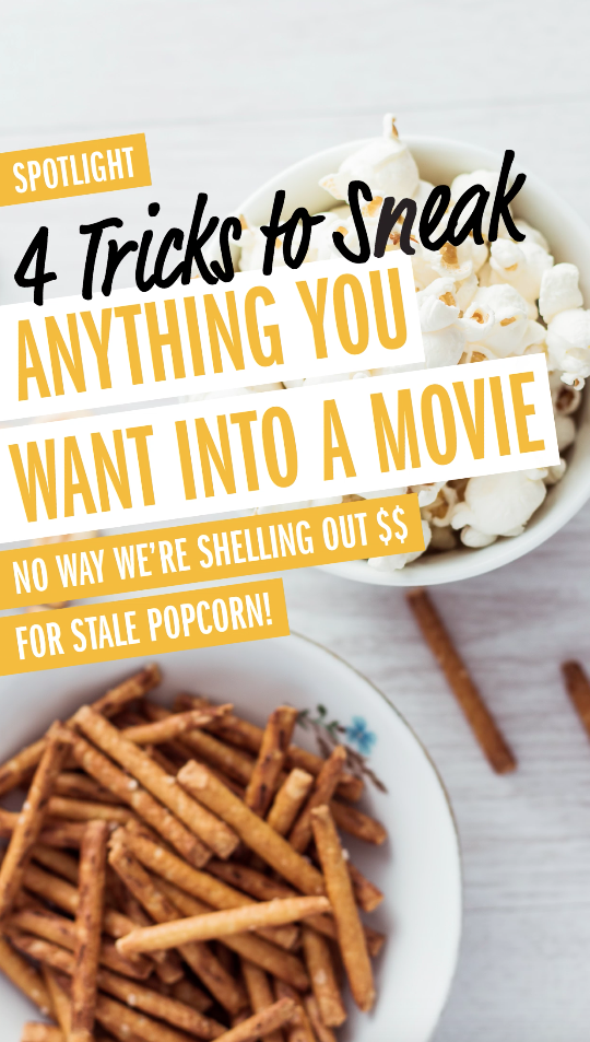 How To Best Sneak Any Snack Into A Movie Theater