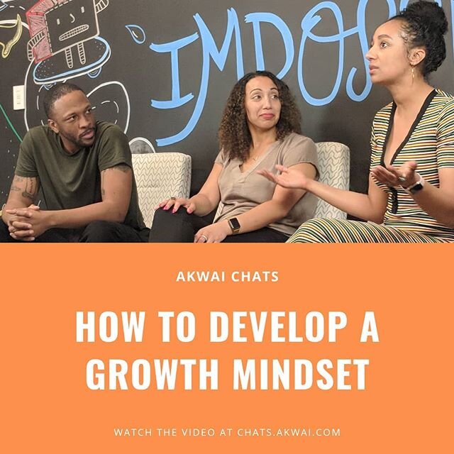 Visit chats.akwai.com to watch the crew break down &quot;Growth Mindset,&quot; share personal stories and discuss how you can apply it tho your life. 📊📑📝