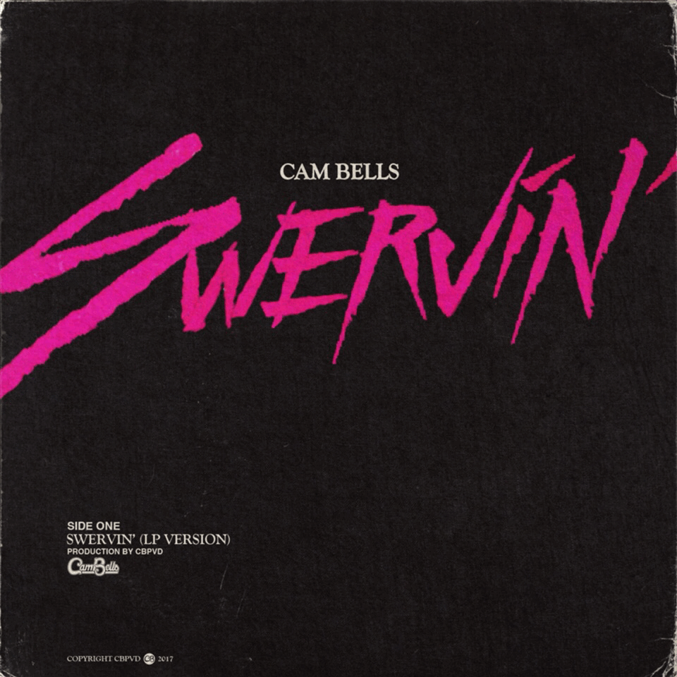 Cam Bells Swervin' Cover