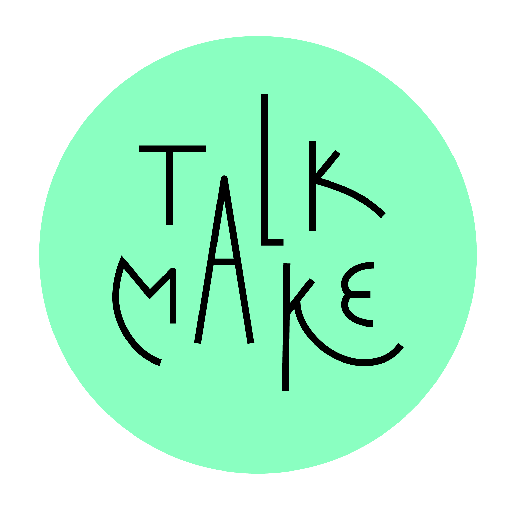 Logo in a turquoise circle shape with the words 'TALK'  and 'MAKE' written in black, stylised text that is distorted and elongated.