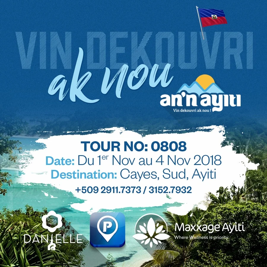  "Vin Dekouvri Ak Nou" Trip - Aux Cayes, Ayiti - November 1 - 4, 2018