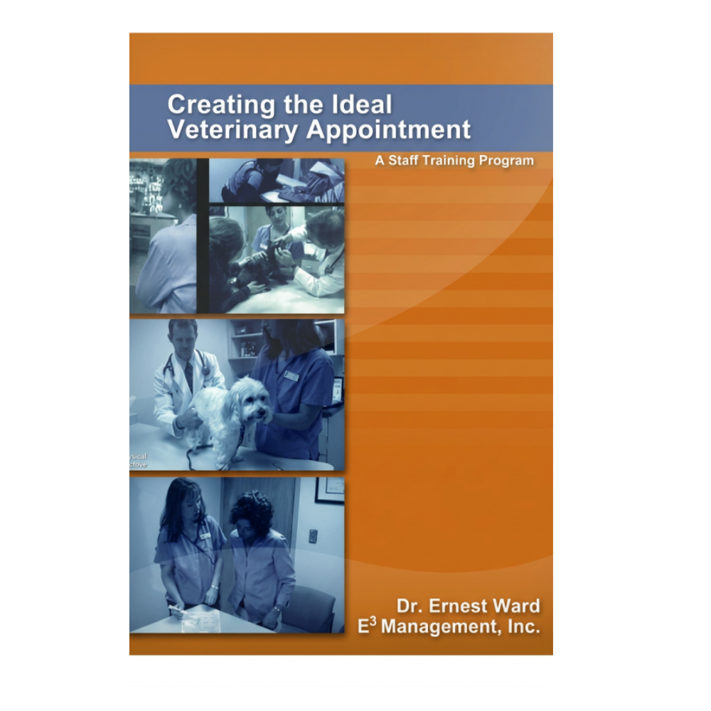 Image of book and video, Creating the Ideal Veterinary Appointment: A Staff Training Program, by Dr. Ernest Ward.