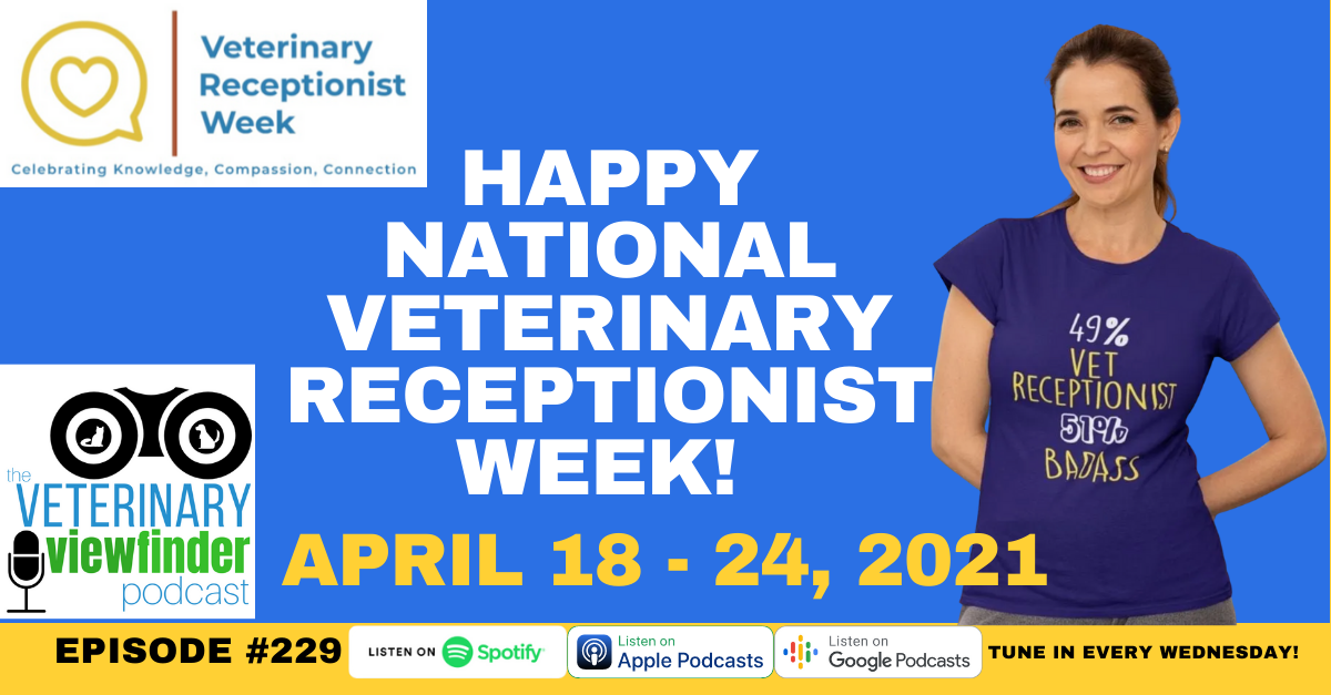 Happy National Veterinary Receptionist Week! — Dr. Ernie Ward