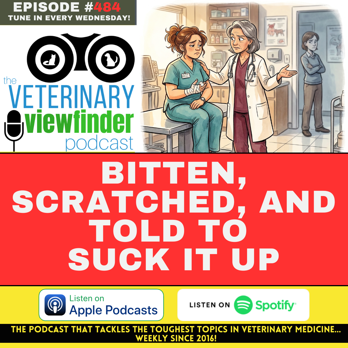 Bitten, Scratched, and Told to Suck It Up