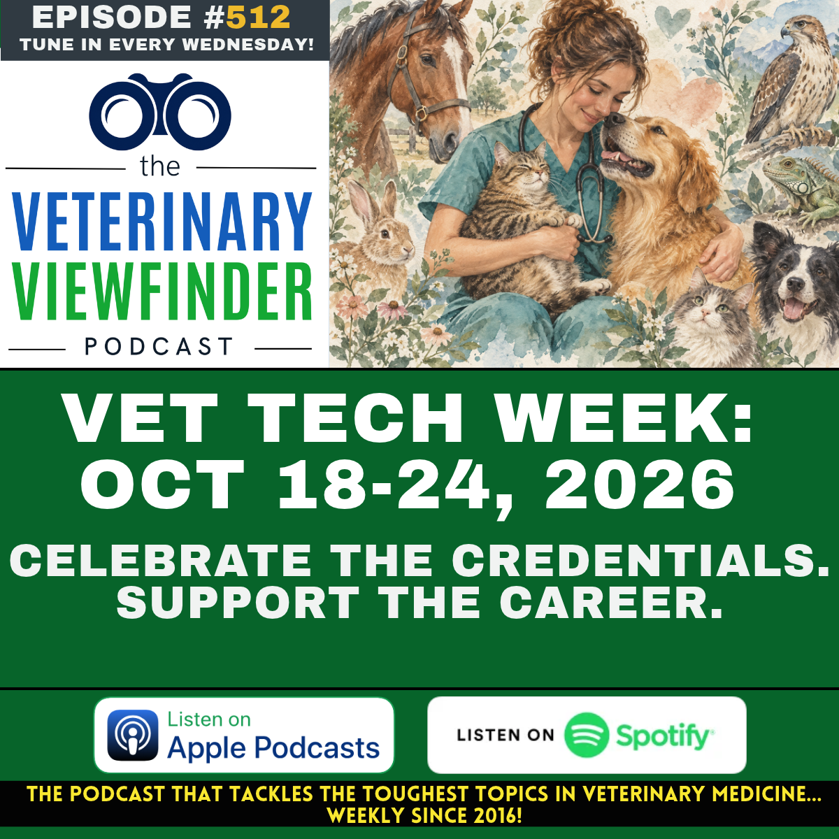 Vet Tech Week: Oct 18-24, 2026 Celebrate the Credentials. Support the Career.&nbsp;