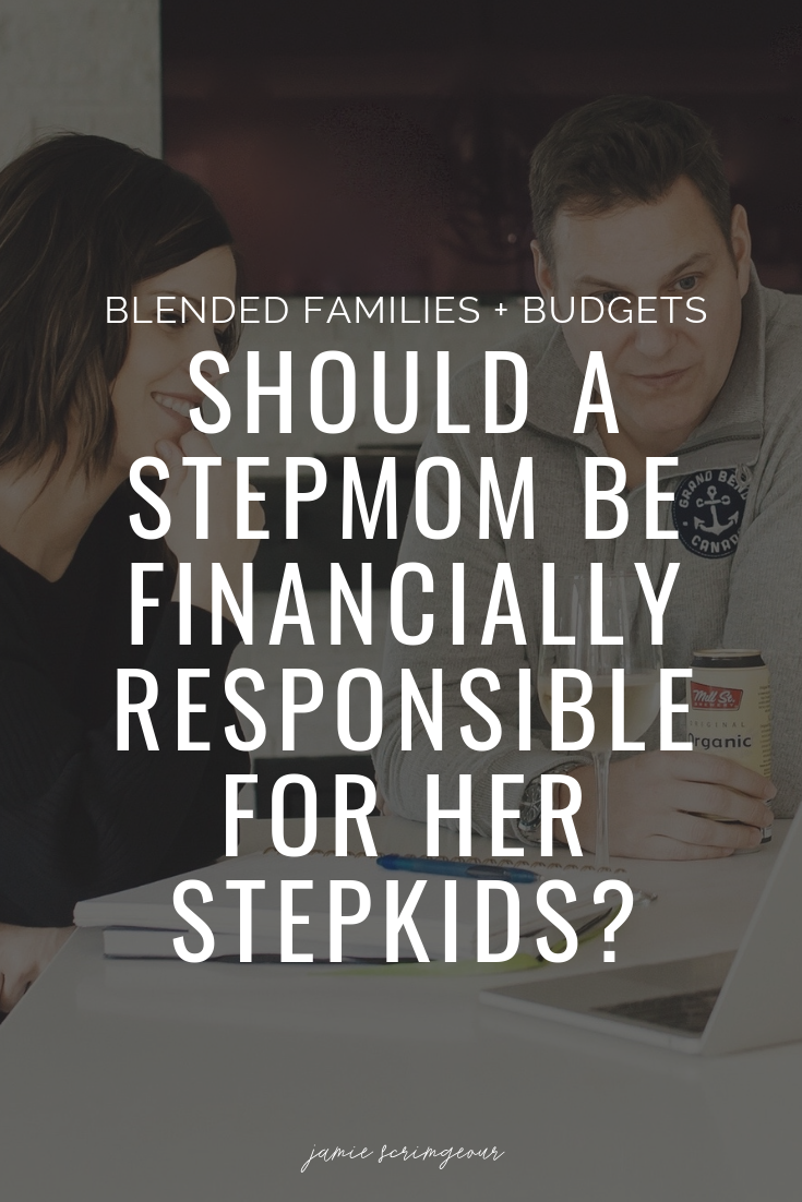 Jamie Scrimgeour - should a stepmom have to pay for her stepkids