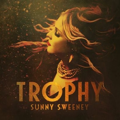 Trophy - Sunny Sweeney