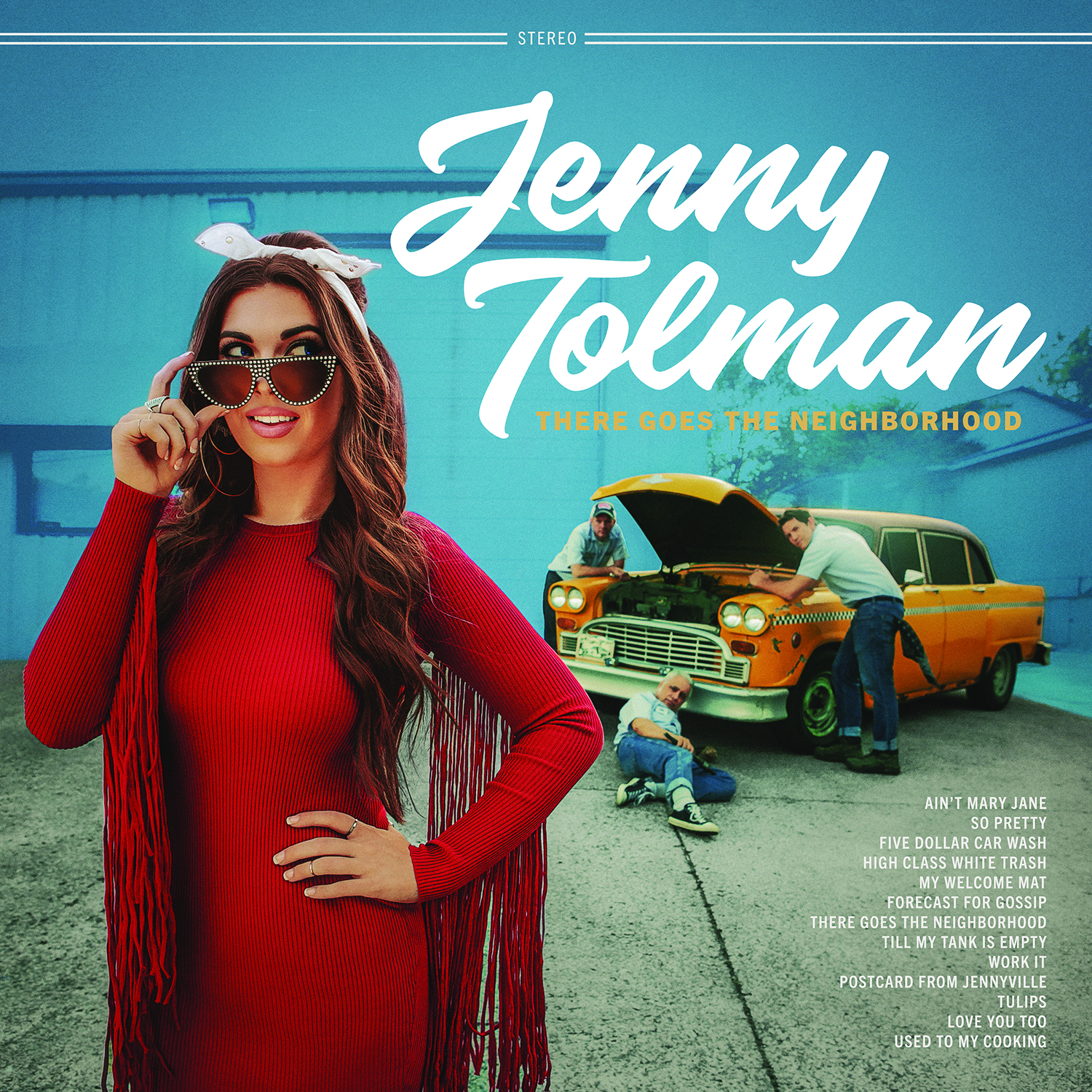 Jenny Tolman "There Goes the Neighborhood"