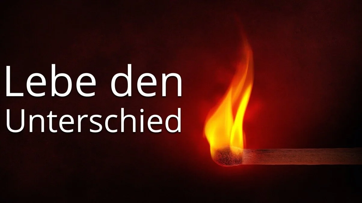 Lebe den Unterschied