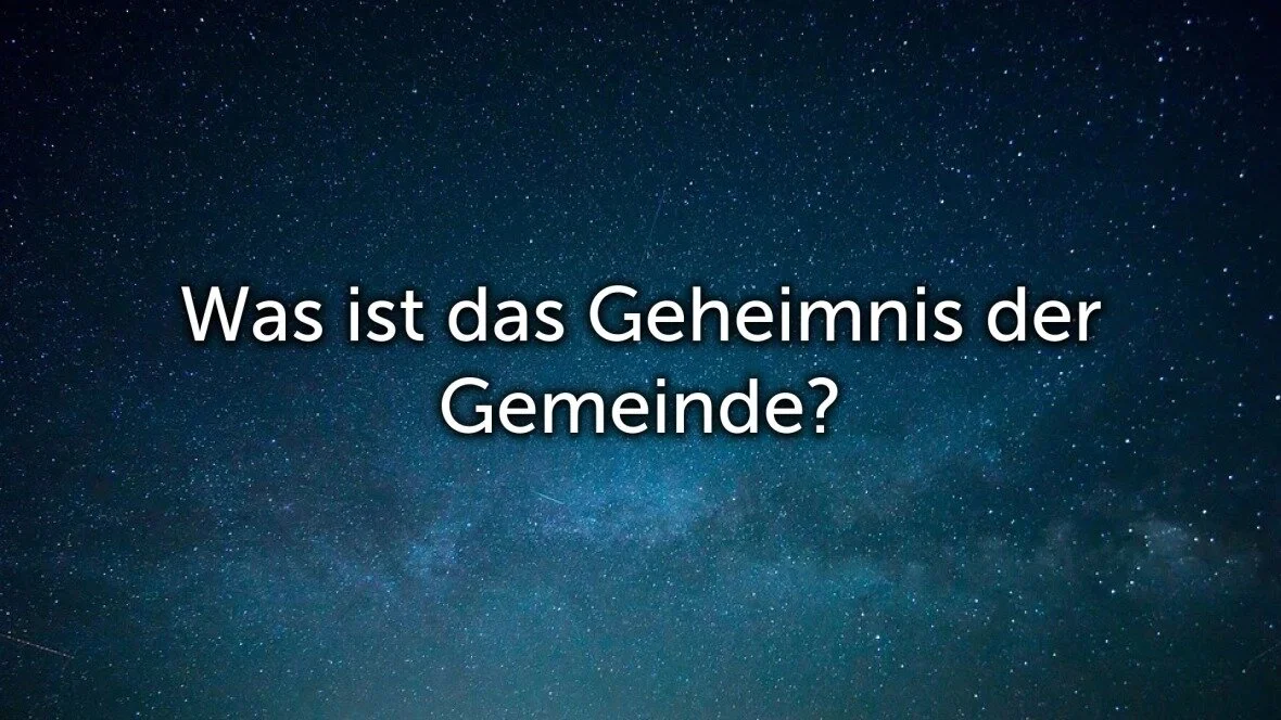 Was ist das Geheimnis der Gemeinde?