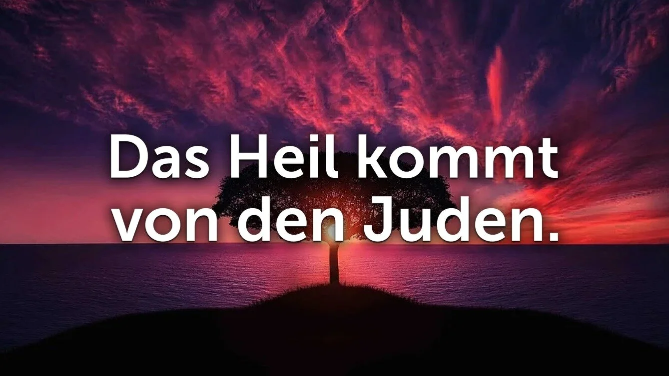 Das Heil kommt von den Juden