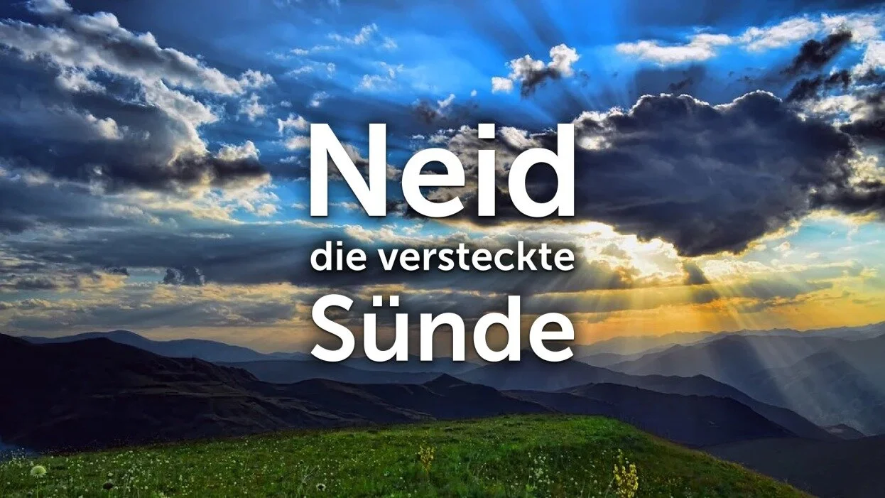 Neid - die versteckte Sünde