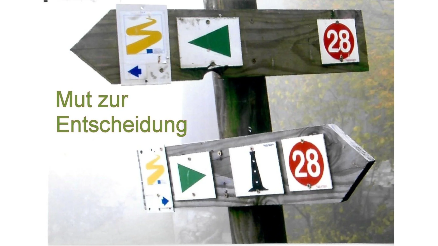 Mut zur Entscheidung