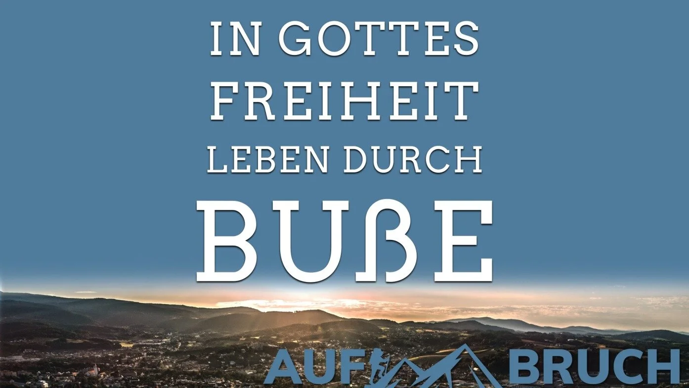 In Gottes Freiheit leben durch Buße