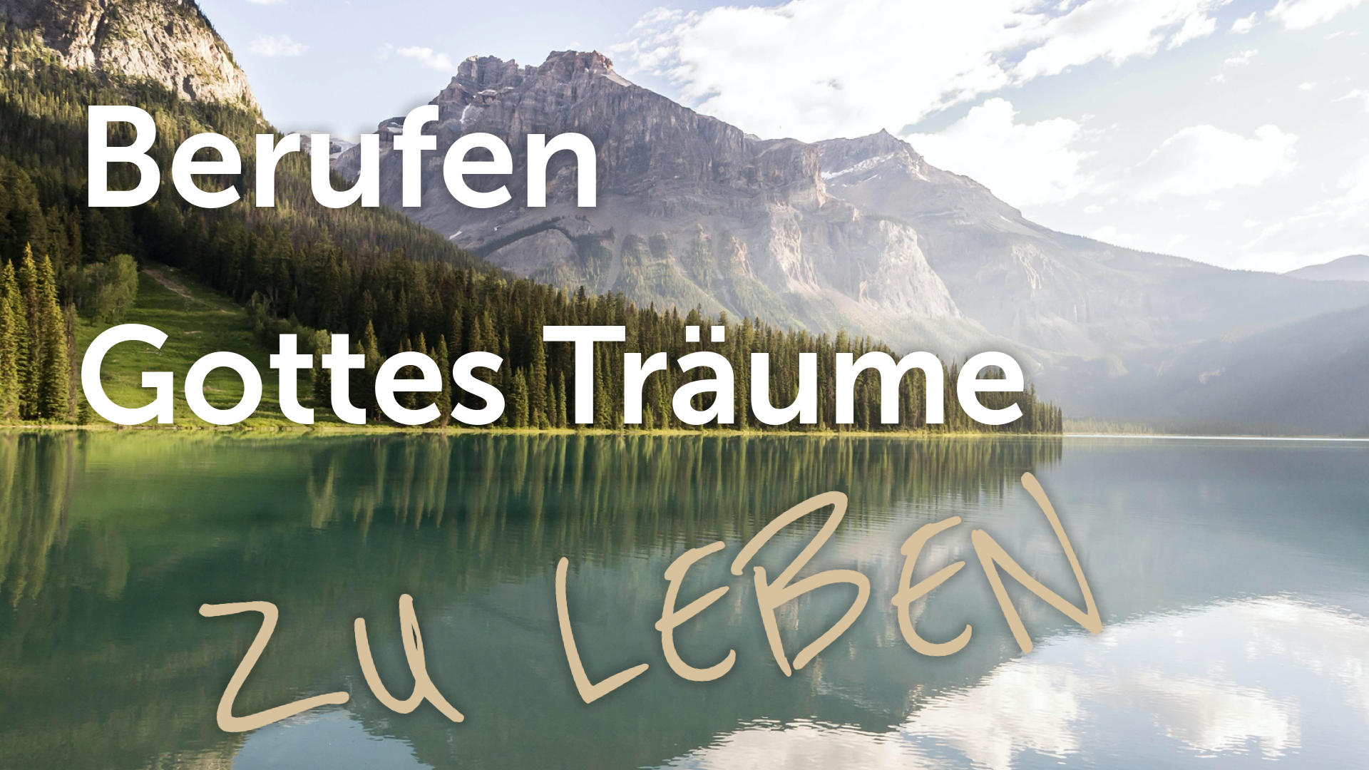 Berufen Gottes Träume zu leben