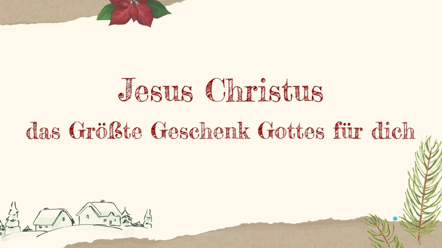 Jesus Christus - das größte Geschenk Gottes für dich