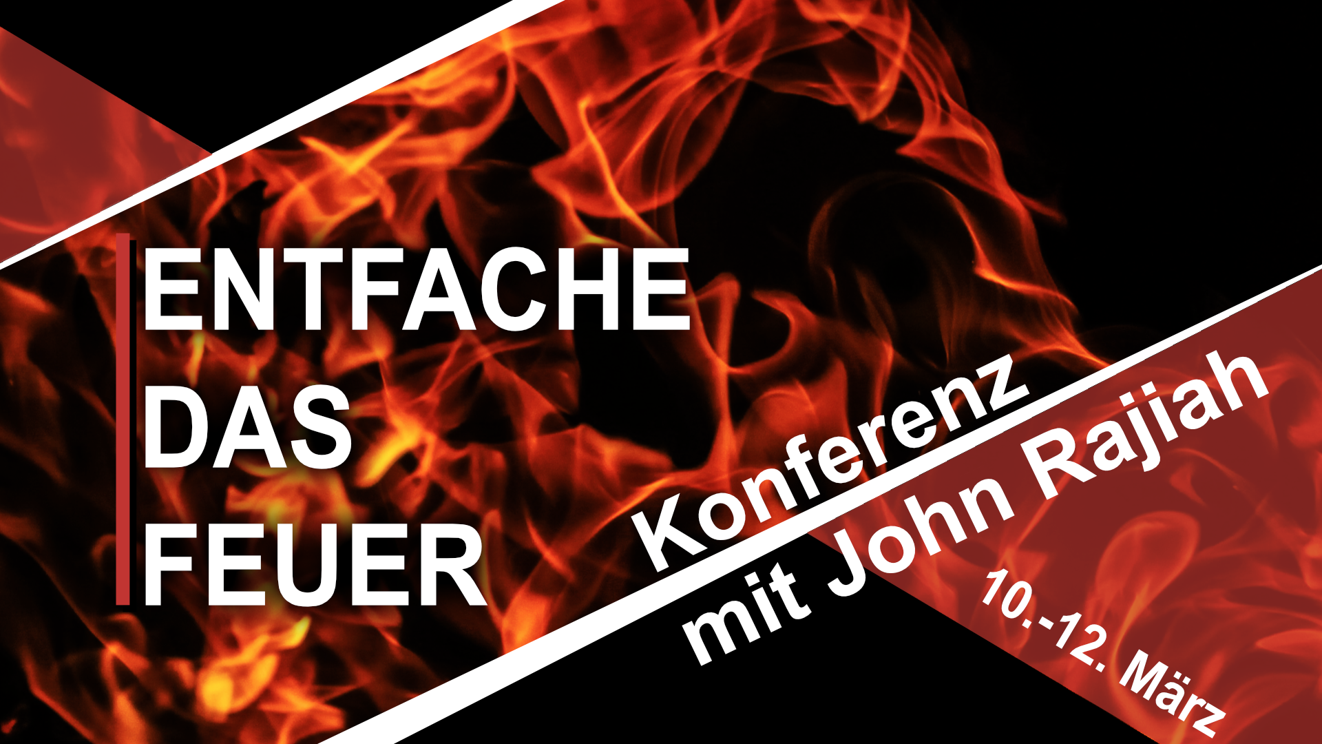 Entfache das Feuer