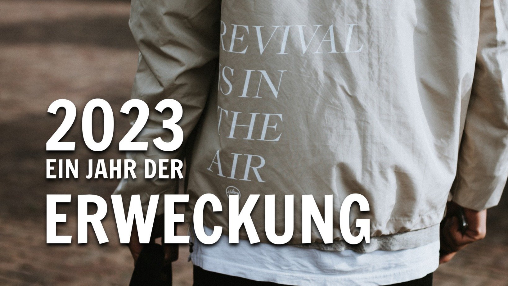 2023 Ein Jahr der Erweckung