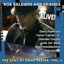 BOB BALDWIN_STAY AT HOME SERIES, VOL. 1.jpg