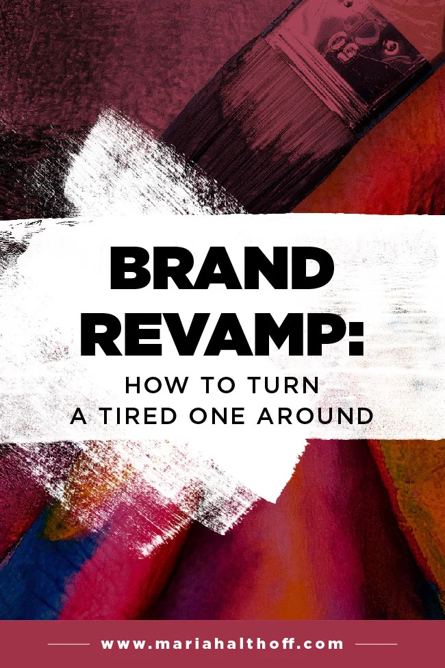 If you're struggling to get your business off the ground or if your brand is feeling a little stale and stagnant, it may be time for a brand revamp. Here's how to turn your tired old brand around.