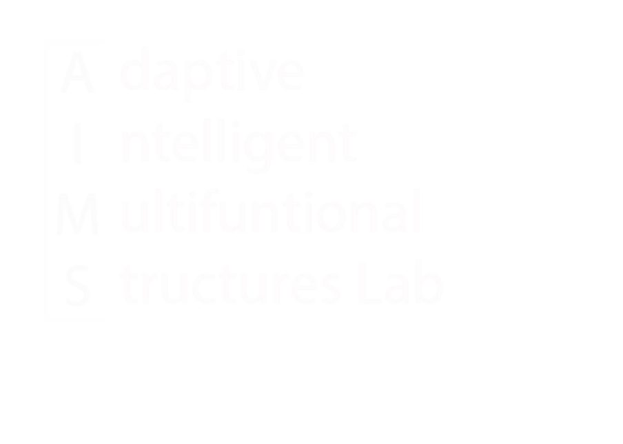 AIMS Lab | Adaptive Intelligent and Multifunctional Structures Lab