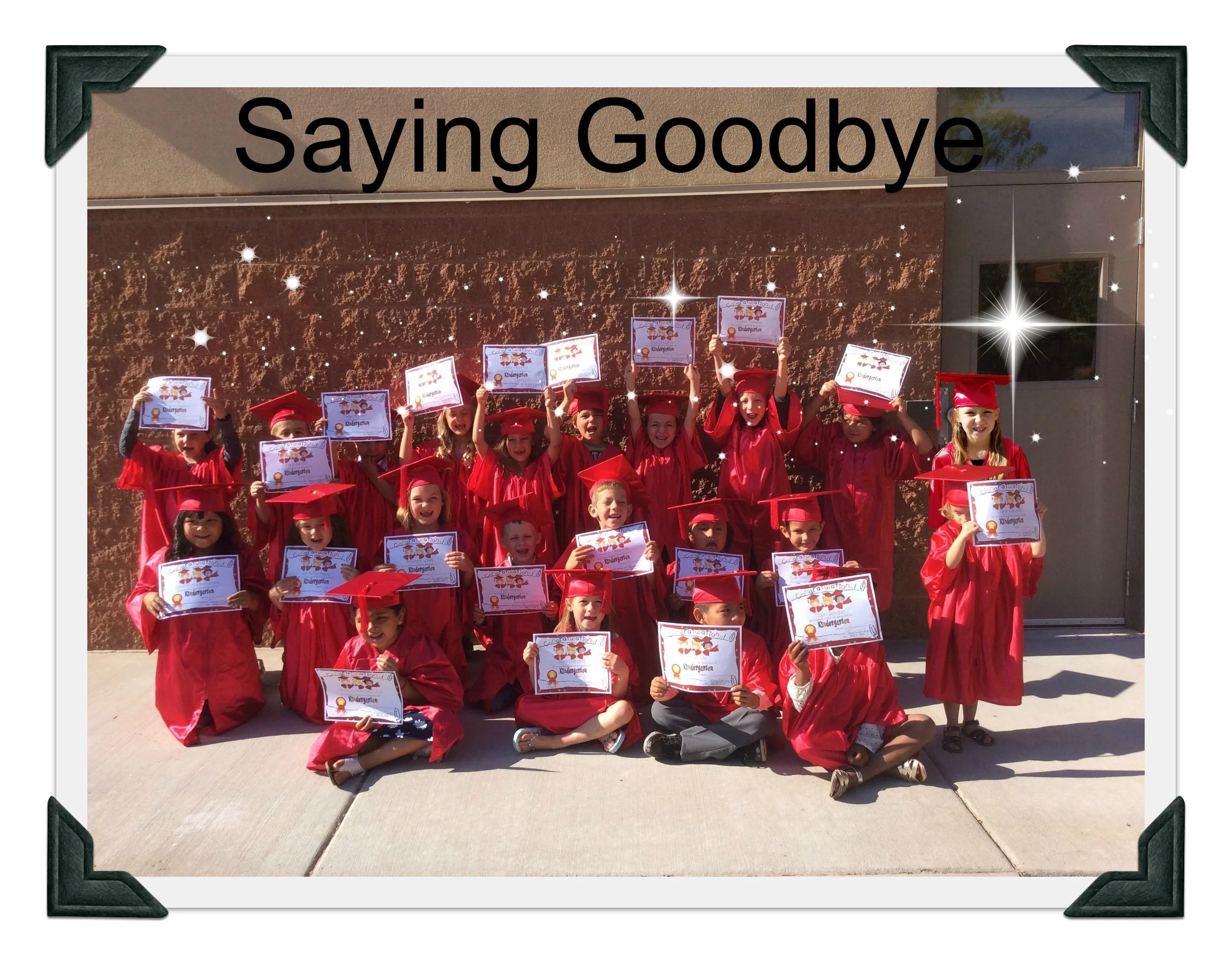 Saying Goodbye The School Year Ends Kindergarten Kiosk Saying Goodbye The School Year Ends Kindergarten Kiosk