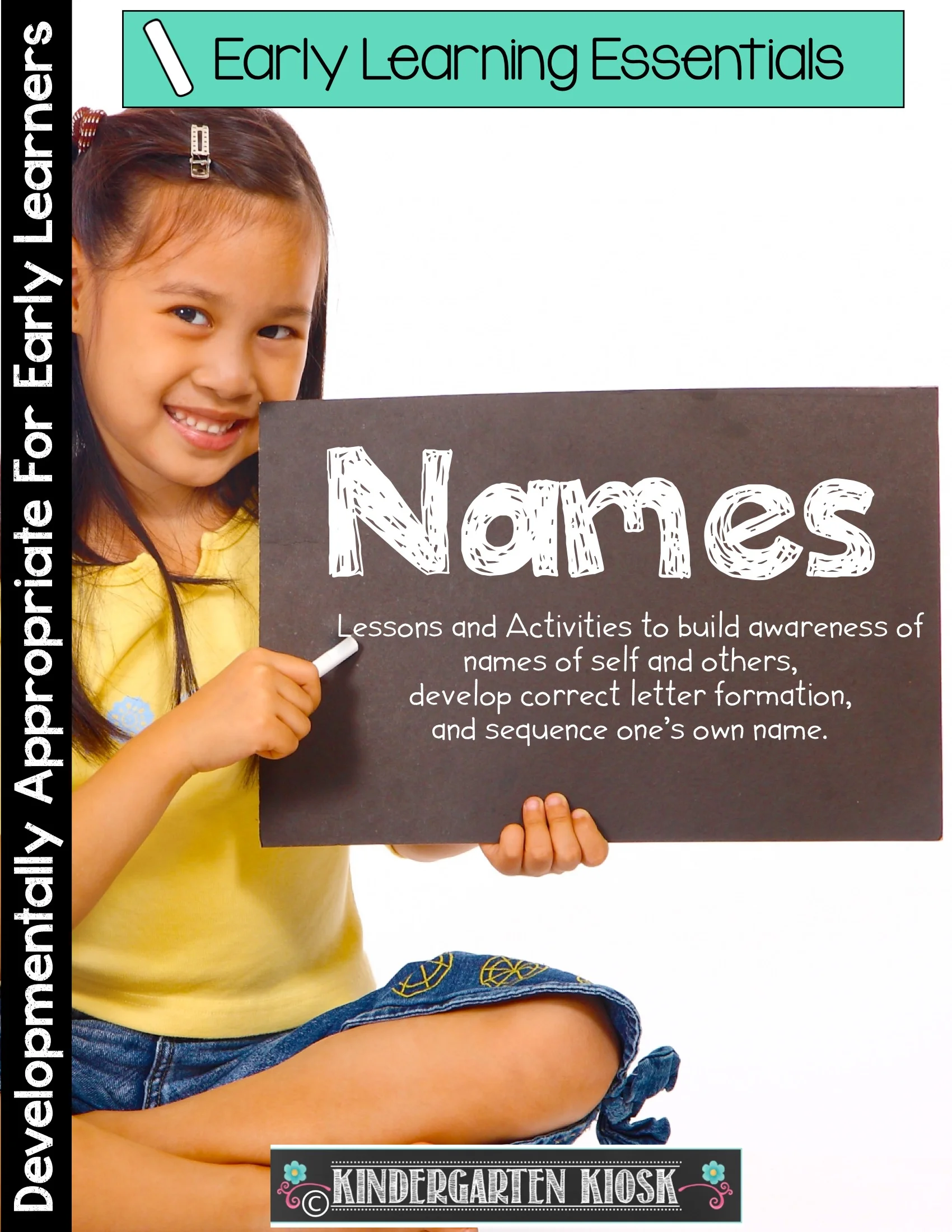 Teaching Young Children To Write And Spell Their Name Names Of