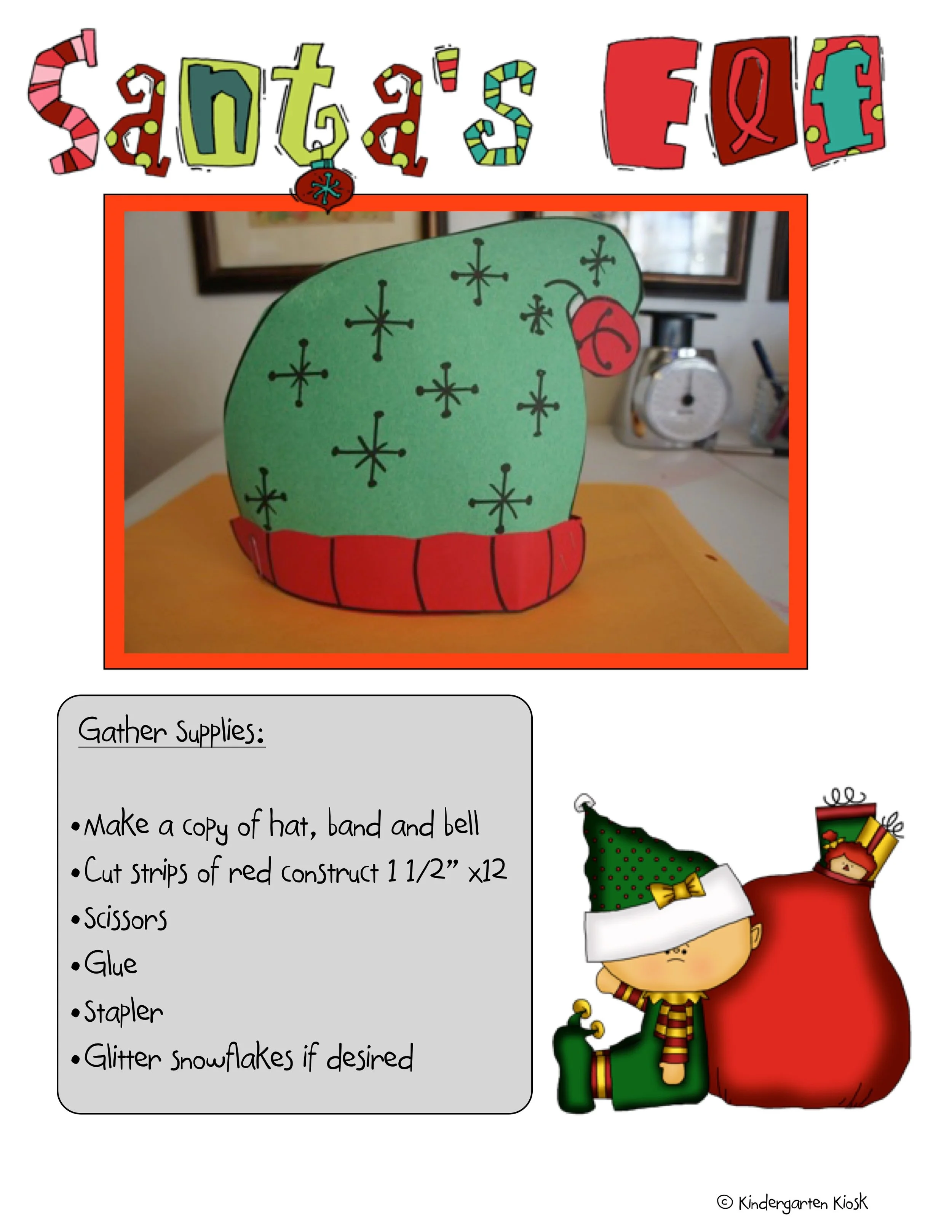 This project is included in our North Pole Theme. Kids love becoming elves. Template and instructions are included.