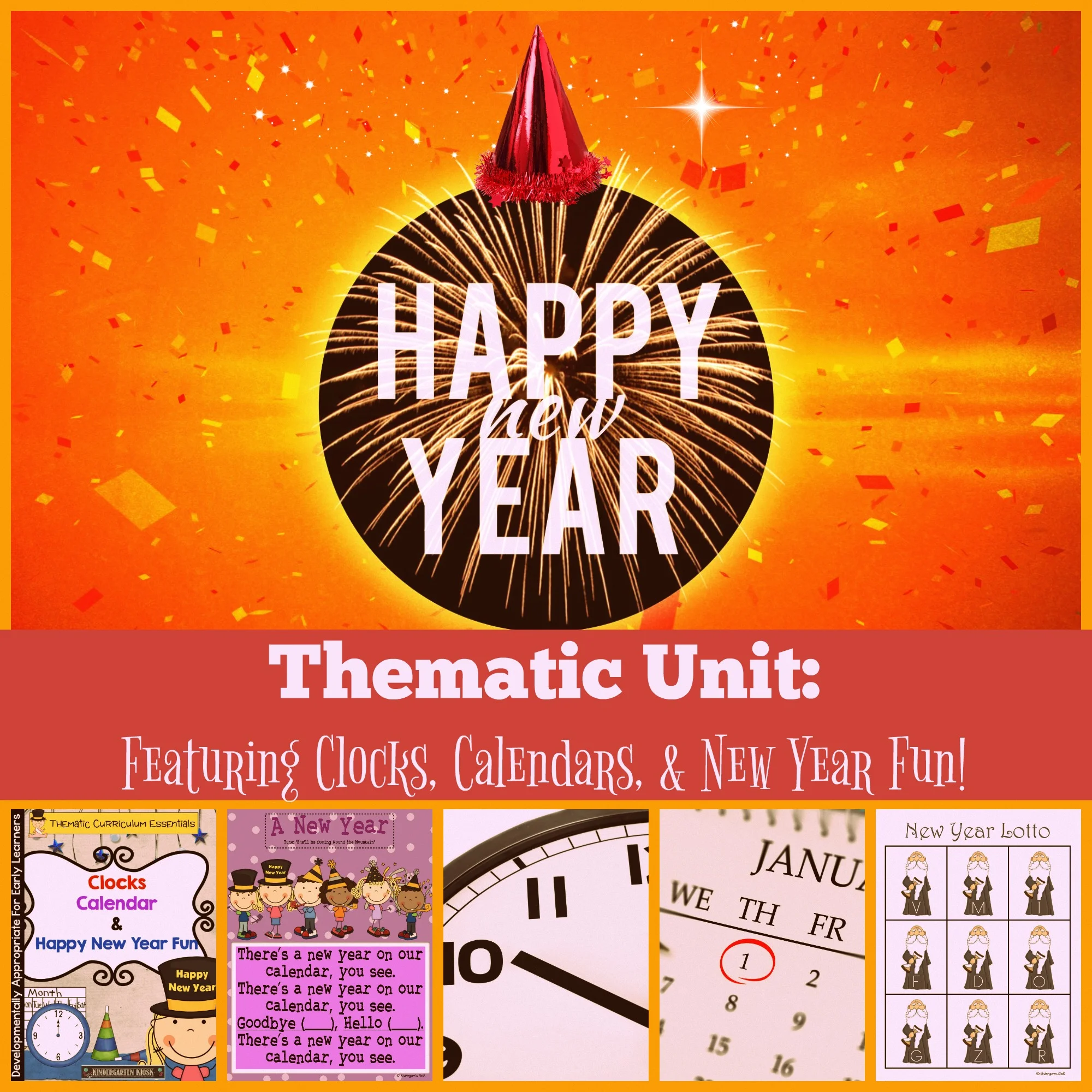 Happy New Year Thematic Unit: Featuring Telling Time to the Hour