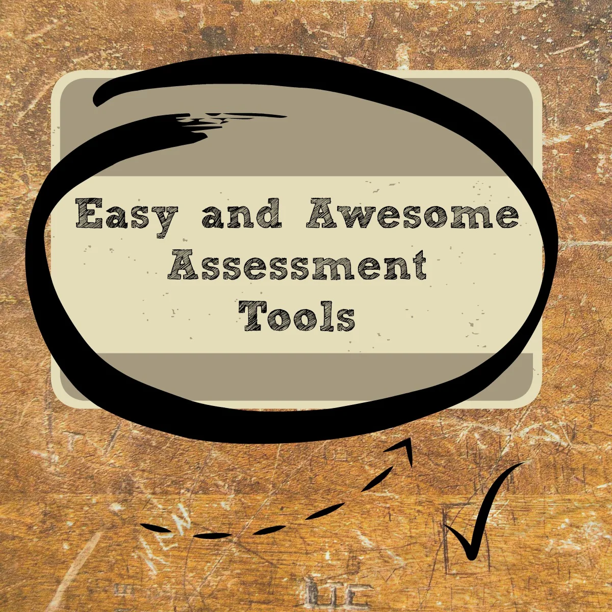 Awesome Assessment Tools