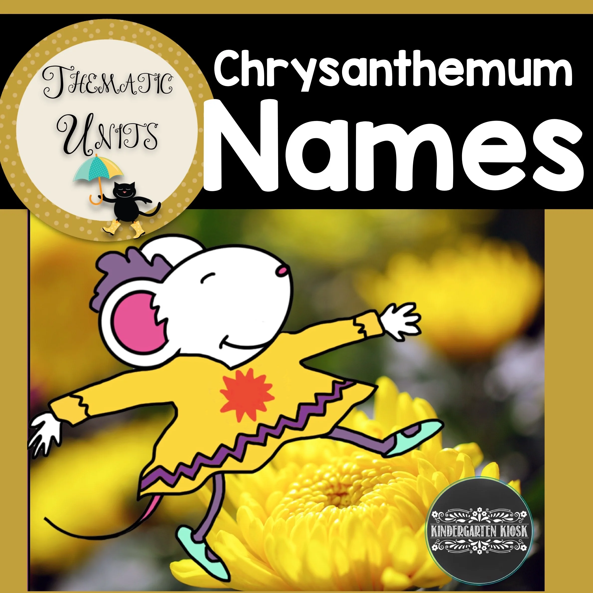 Chrysanthemum Kevin Henkes Thematic Unit Kindergarten Kiosk