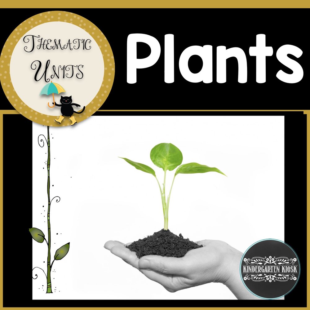 Plants Unit: Thematic Essentials