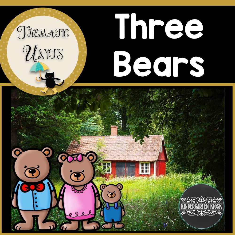 The Three Bears Thematic Unit
