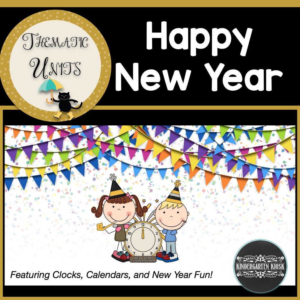 New Year's Fun: Clocks & Calendar: Thematic Unit