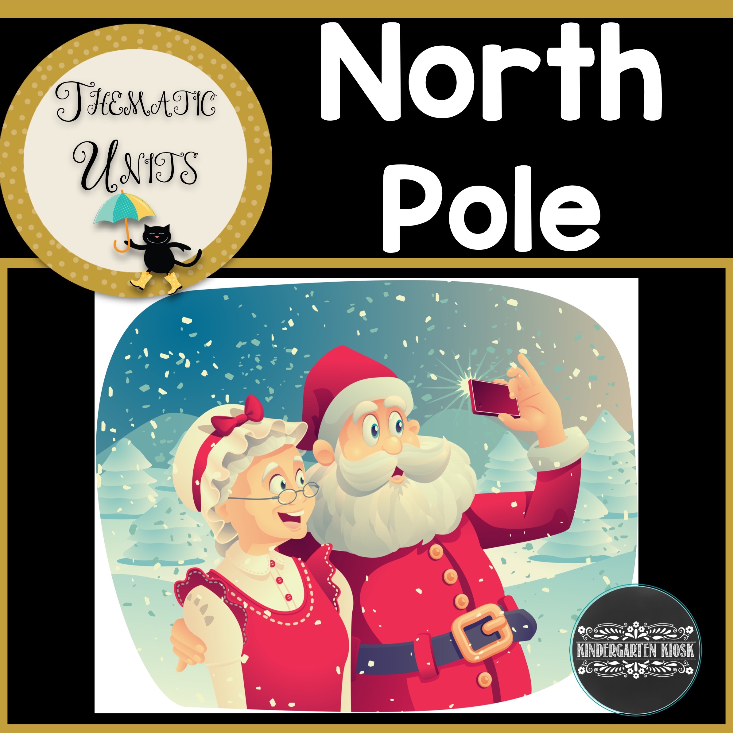 Thematic Unit: The North Pole — Kindergarten Kiosk