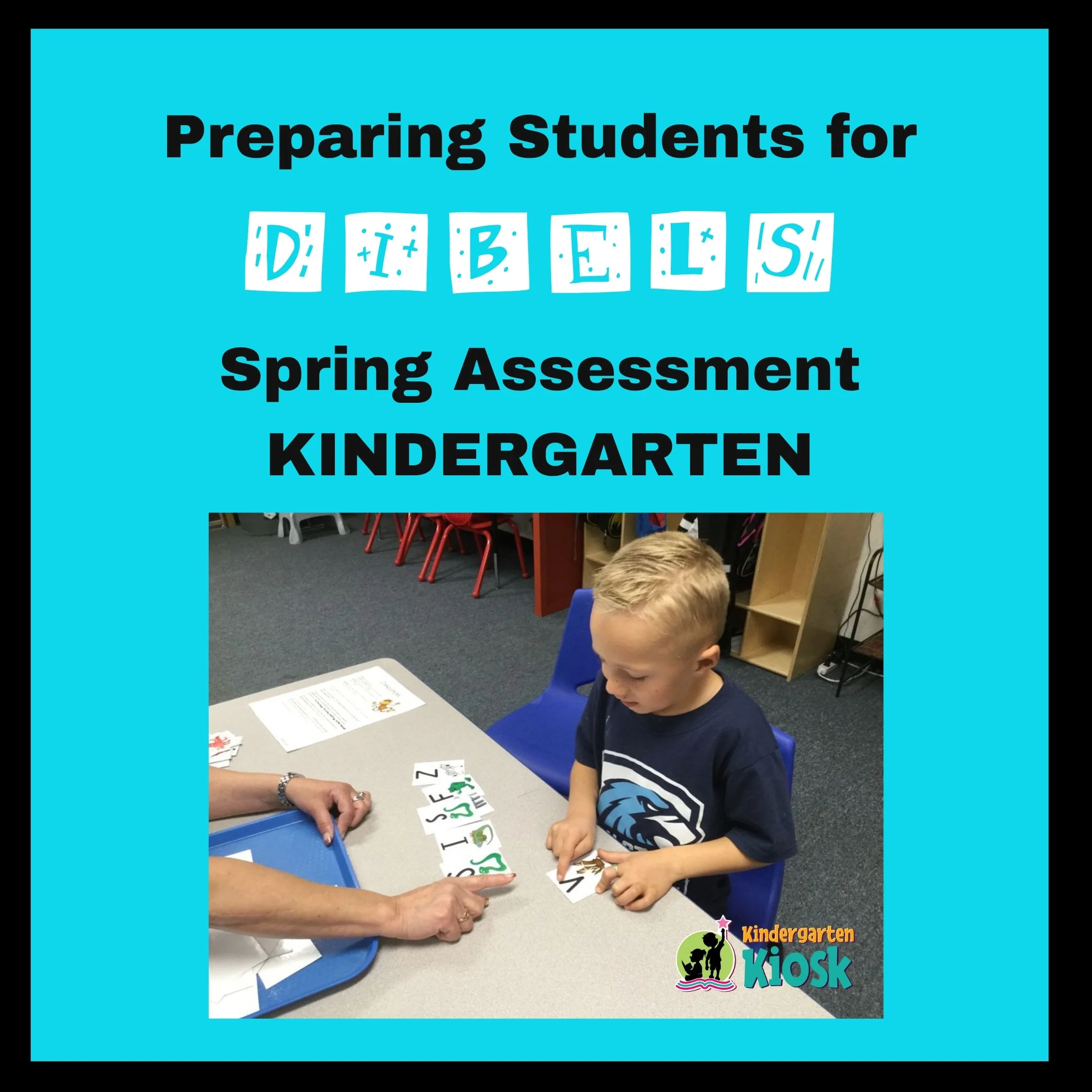 Practical Tips For Spring Kindergarten DIBELS Testing Success