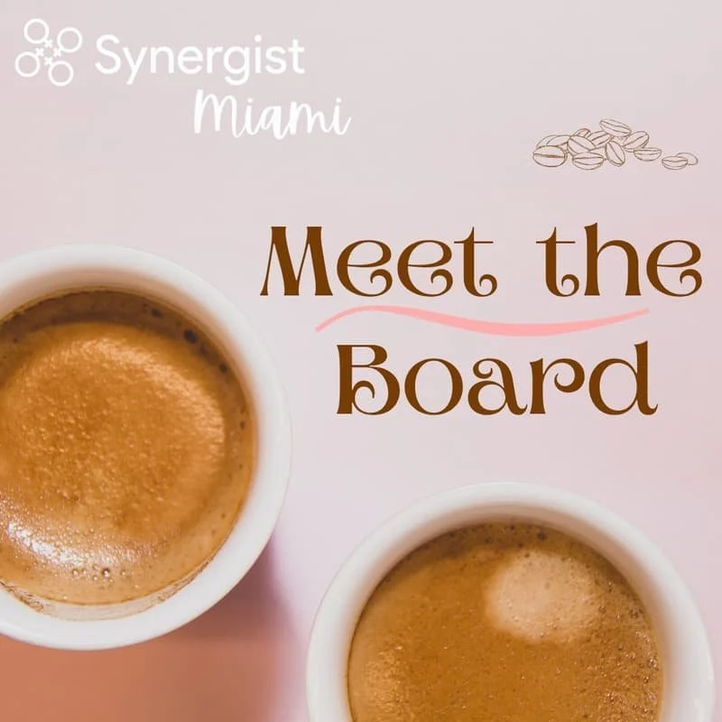 Synergist Miami | Meet the Board