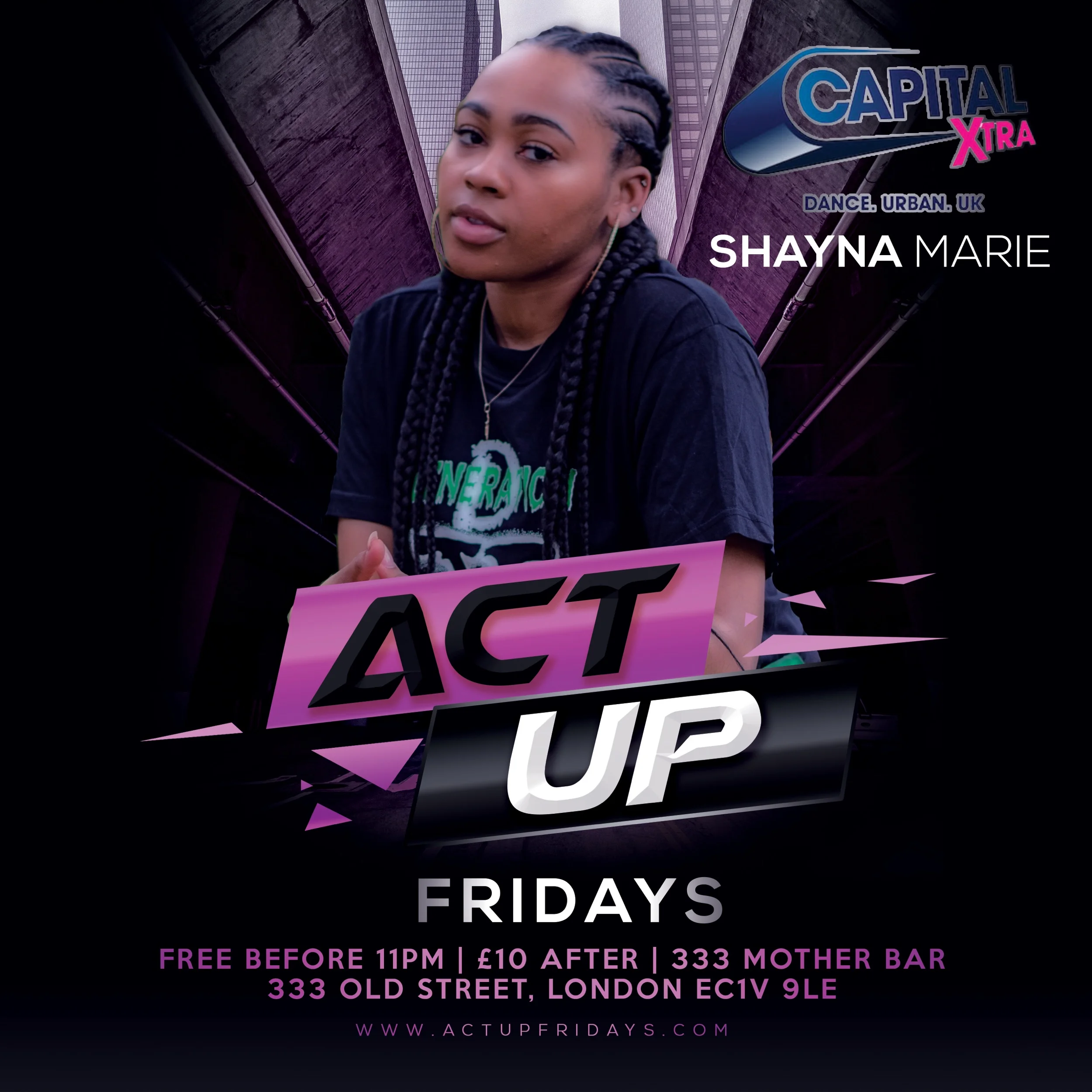 Act Up Fridays from 7th June onwards