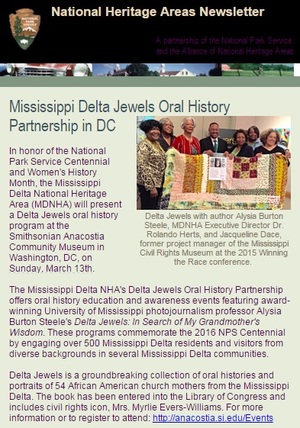 The Mississippi Delta National Heritage Area's Delta Jewels Oral History Partnership Program at Smithsonian Anacostia Community Museum featured in the Spring 2016 National Heritage Areas Newsletter.