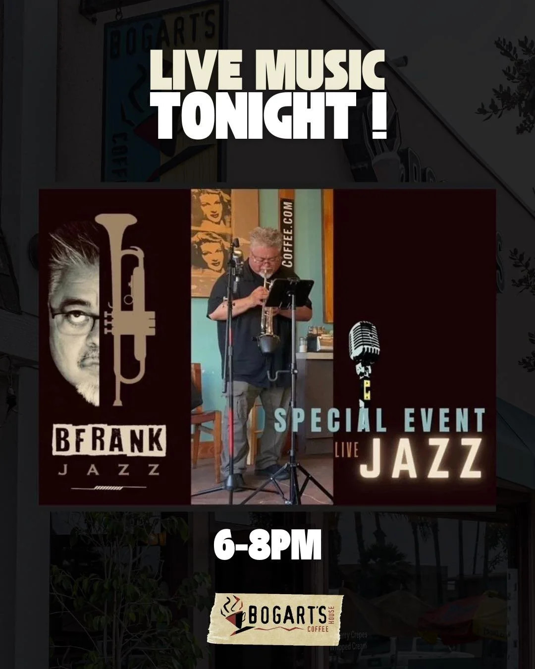 B Frank Jazz is back at Bogart's coffee house tonight for a jazzy live show!

B Frank is a jazz vocalist and trumpet player. His music is reminiscent of Frank Sinatra, Tony Bennett, Louis Armstrong, Chet Baker and Nat King Cole.

Come and enjoy a nic