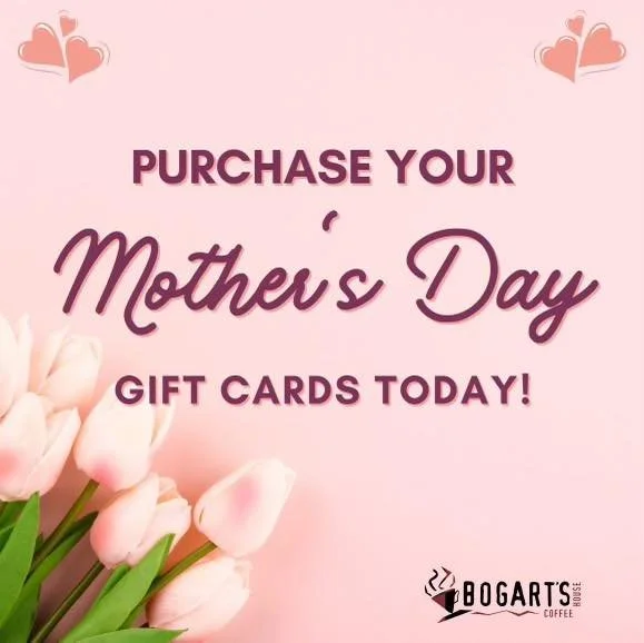 There&rsquo;s no better gift than a gift card to your favorite coffee shop ☕💐 

Purchase your Mother&rsquo;s Day gift cards today and tomorrow at Bogart&rsquo;s ✨