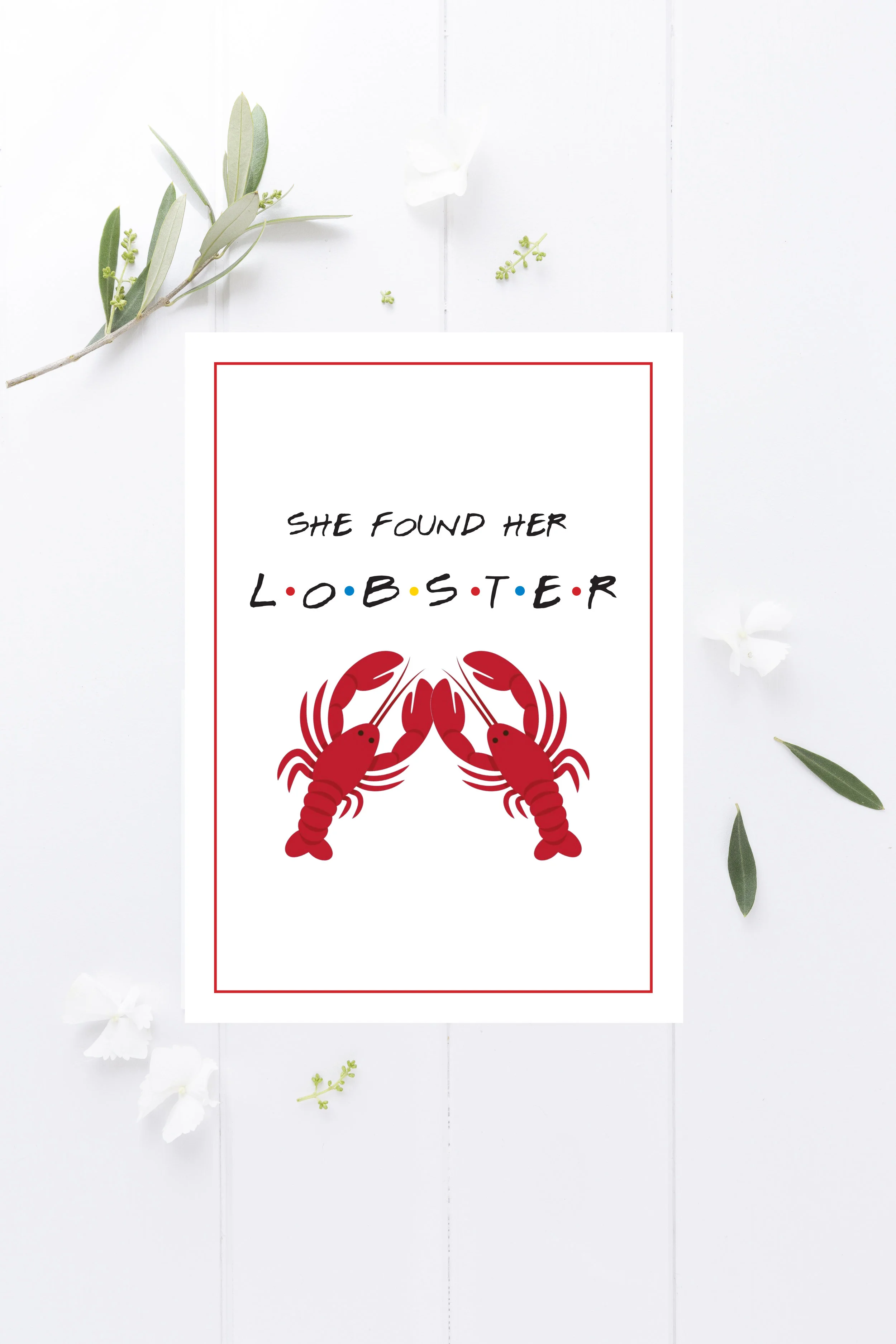FREE Friends TV Show She Found her Lobster Printable.jpg