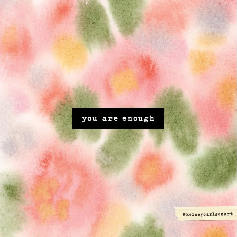 You are enough. ❤️

#kelseycarlsonart #superloosewatercolorfloral #pinkgreenyellow