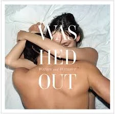 Washed Out, Within and Without (2011)