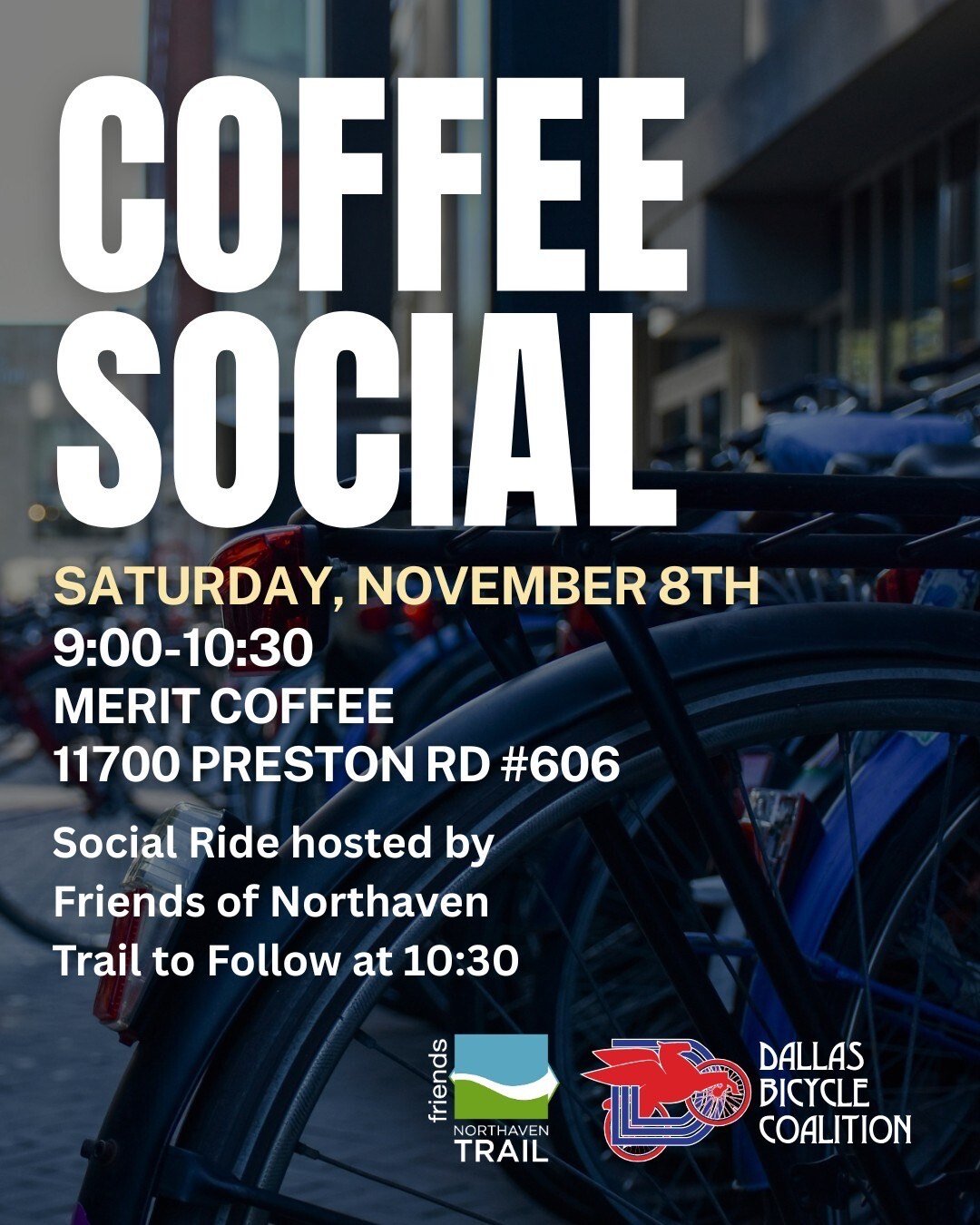 We are hosting a social bike ride next Saturday, 11/8 with @dallasbicyclecoalition. Meet at Merit Coffee on Preston Road, then head to the trail for a fun ride (at less than 10mph). Details and sign up form at our website. Find it at the Events link 