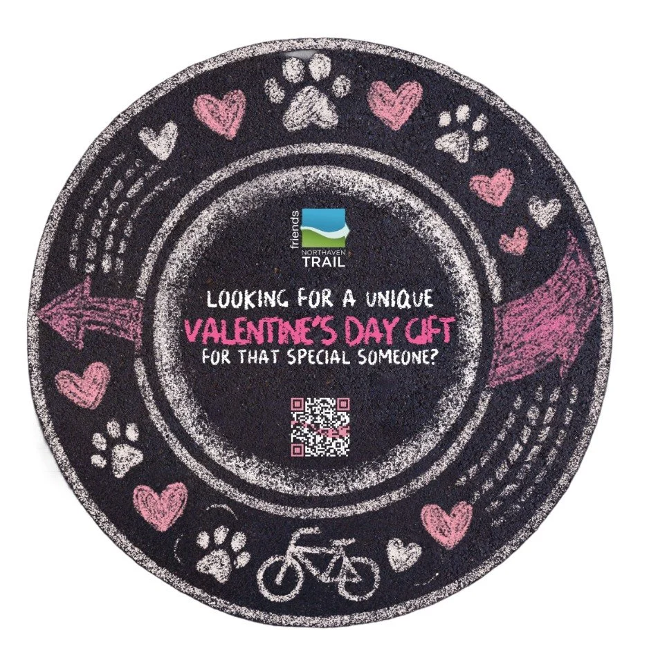 Have you ordered your cling yet? These are custom made and affixed to the trail ready to be discovered by your Valentine! You can even choose a location! 

Get yours today at NorthavenTrail dot org.