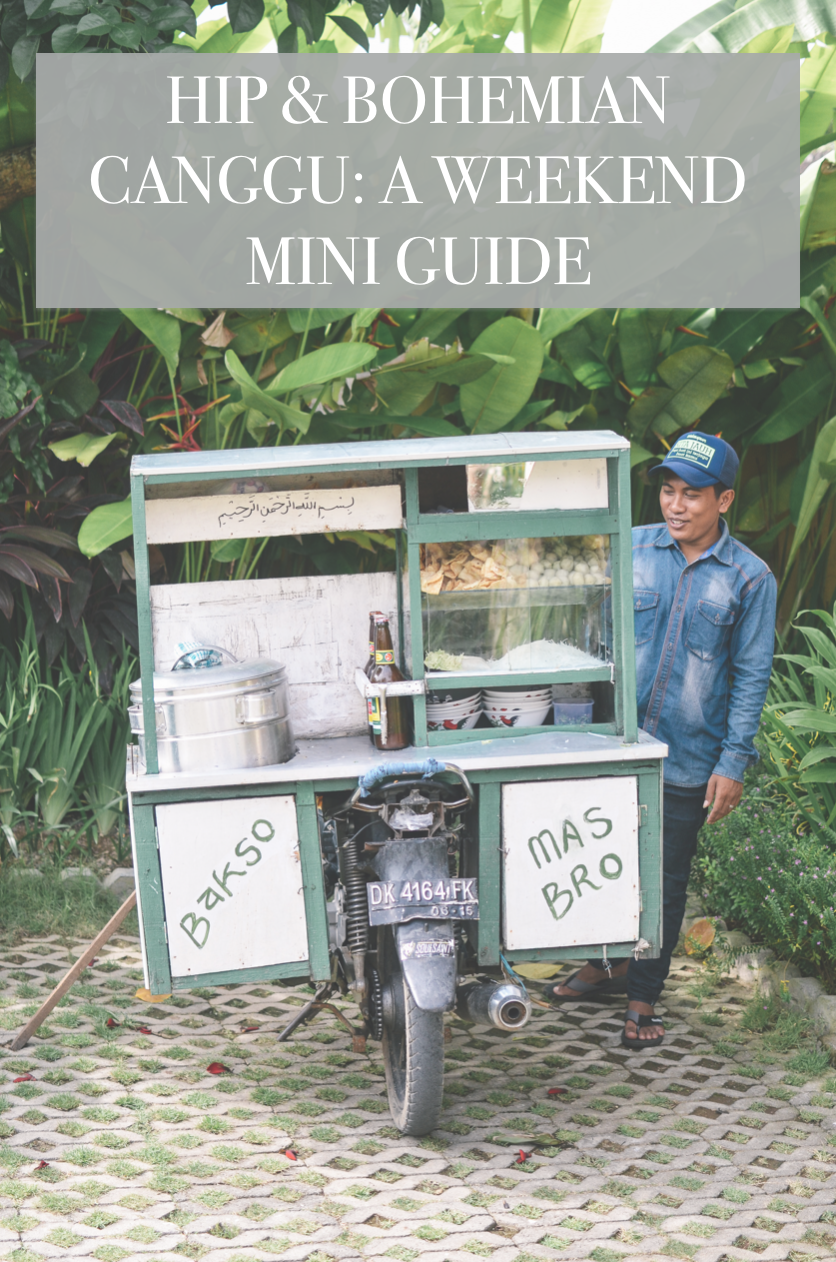 hip+bohemian+canggu+weekend+mini+travel+guide+bali+life+on+pine.png