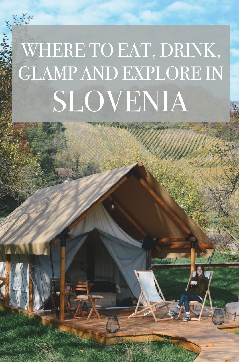 glamp+slovenia+travel+guide+life+on+pine+blog.png